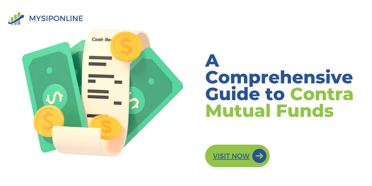 A Comprehensive Guide to Contra Mutual Funds