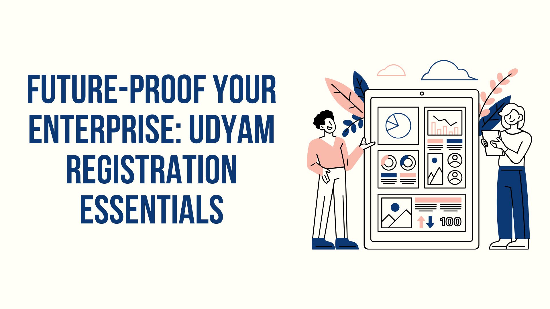 Future-Proof Your Enterprise Udyam Registration Essentials