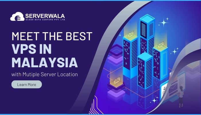 Meet the Best VPS in Malaysia with Mutiple Server Location