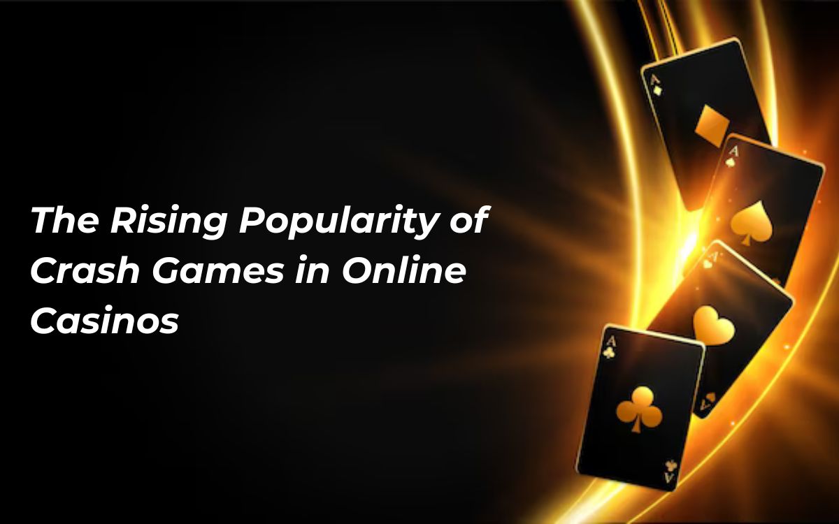 Crash Games in Online Casinos