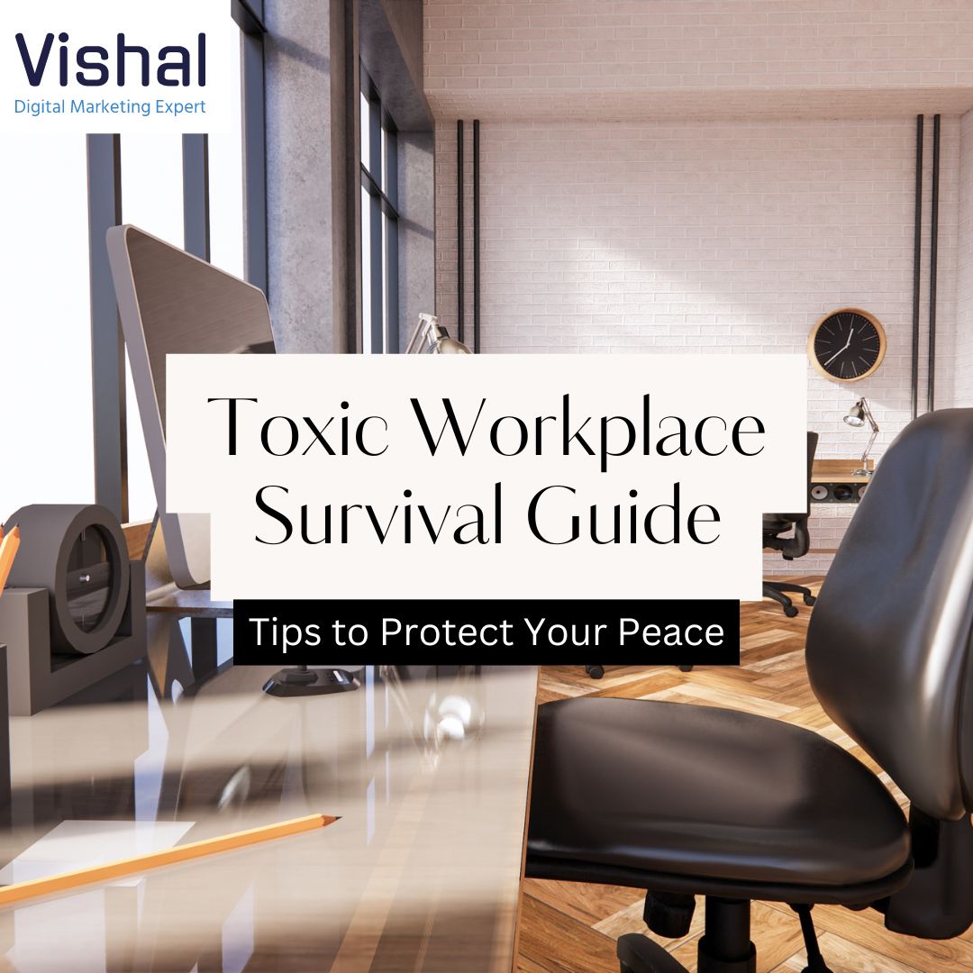 Best Toxic Workplace Survival Guide