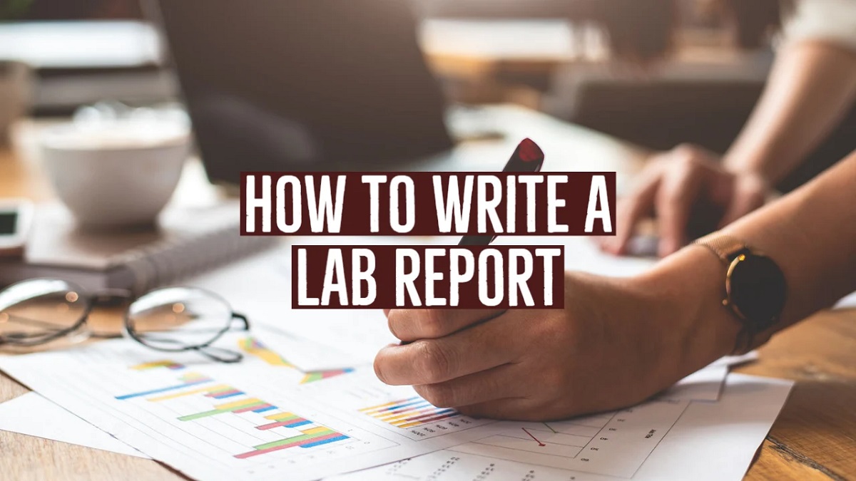 What are the Qualities of a Good Lab Report