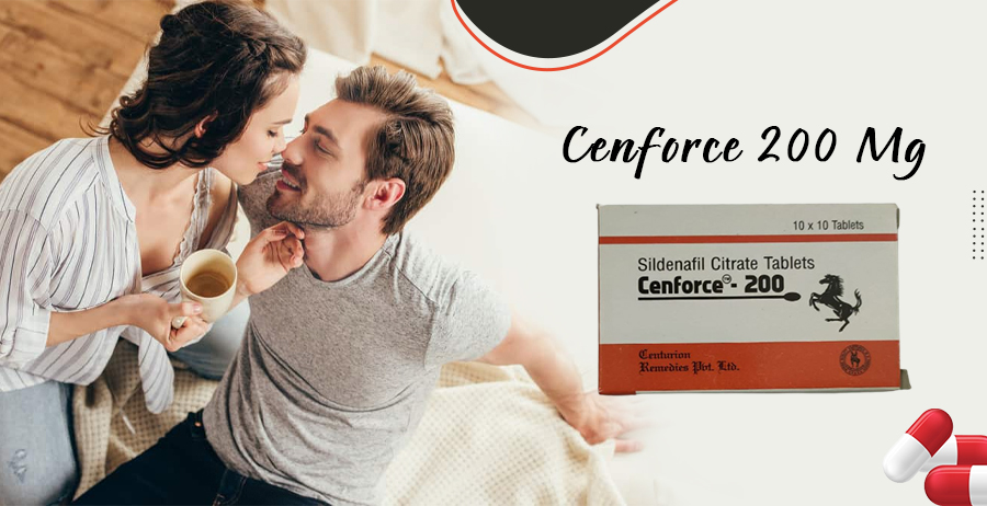 Cenforce 200: Safe And Effective ED Medicine | Powpills