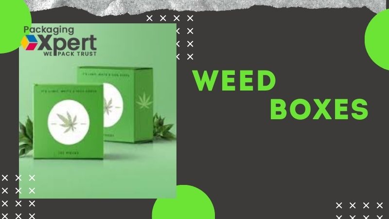 Weed Boxes