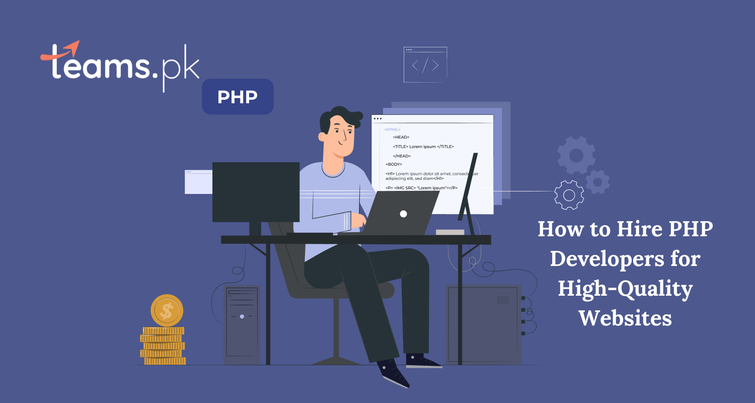 How to Hire PHP Developers for High-Quality Websites