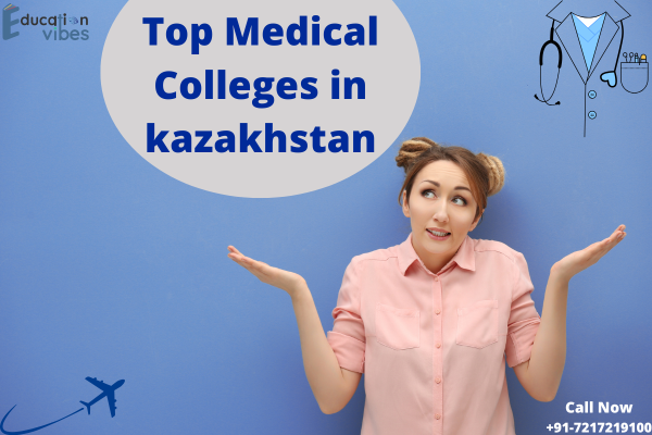 Top Medical Colleges in Kazakhstan