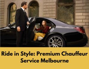 Ride in Style Premium Chauffeur Service Melbourne