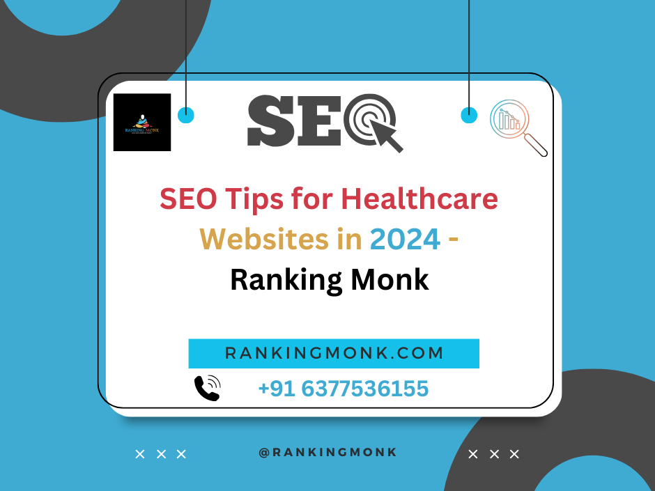 SEO Tips for Healthcare Websites in 2024