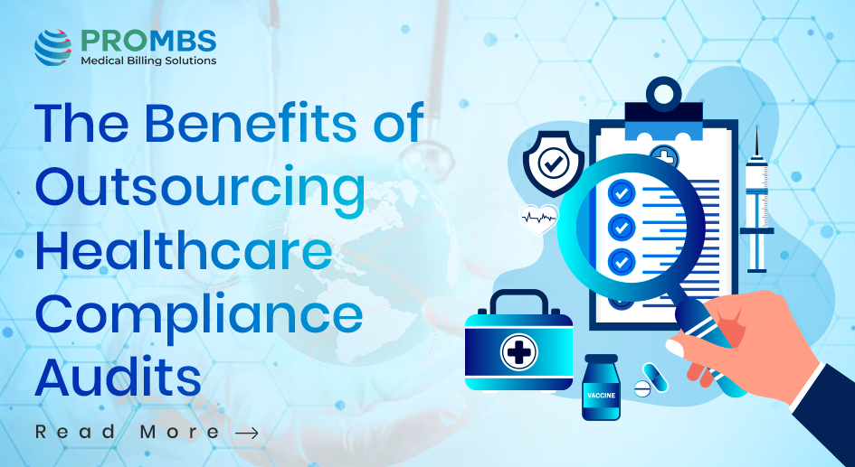 The-Benefits-Of-Outsourcing-Healthcare-Compliance-Audits Why RCM Services Are Essential for Maximizing Revenue in Healthcare