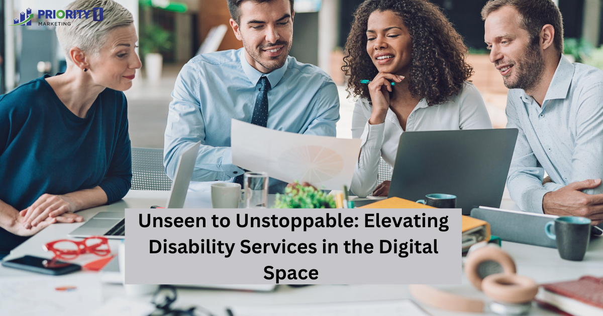 Unseen to Unstoppable Elevating Disability Services in the Digital Space