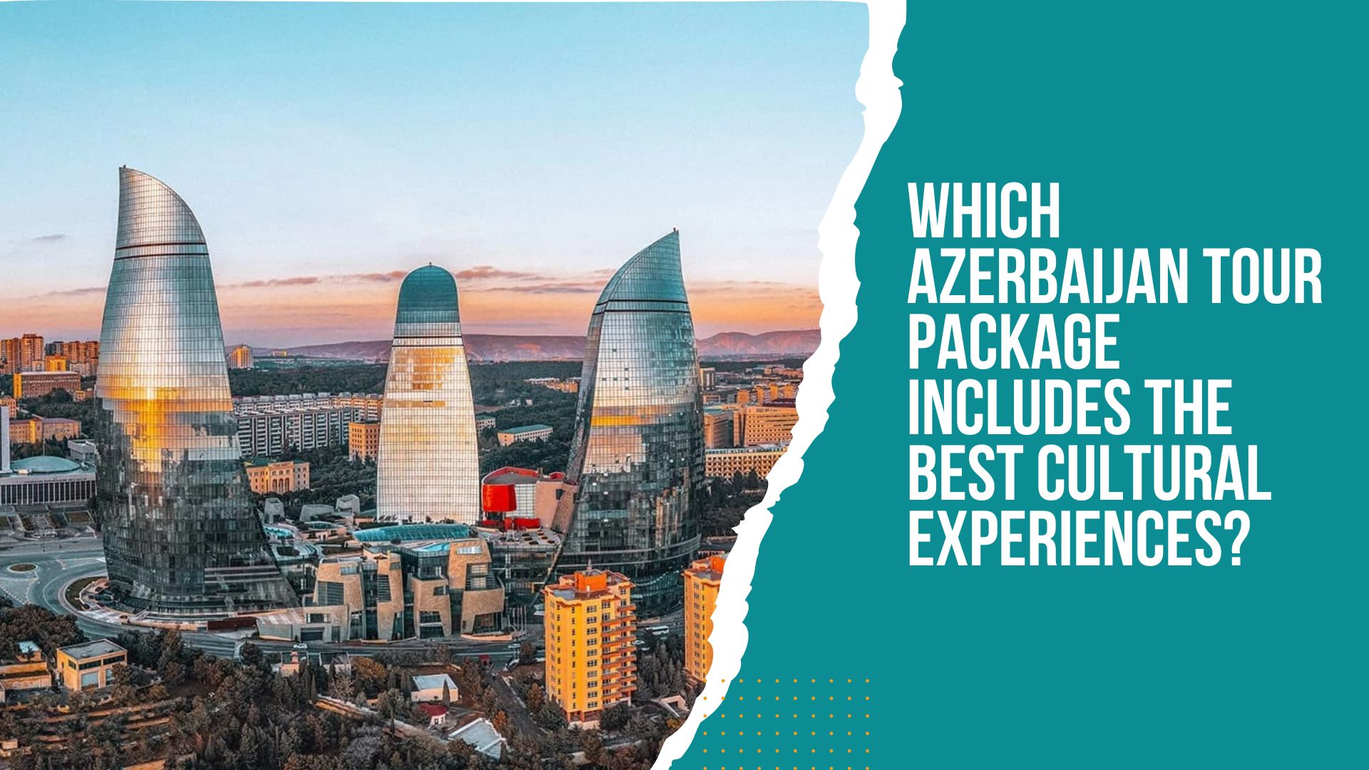 Azerbaijan Tour