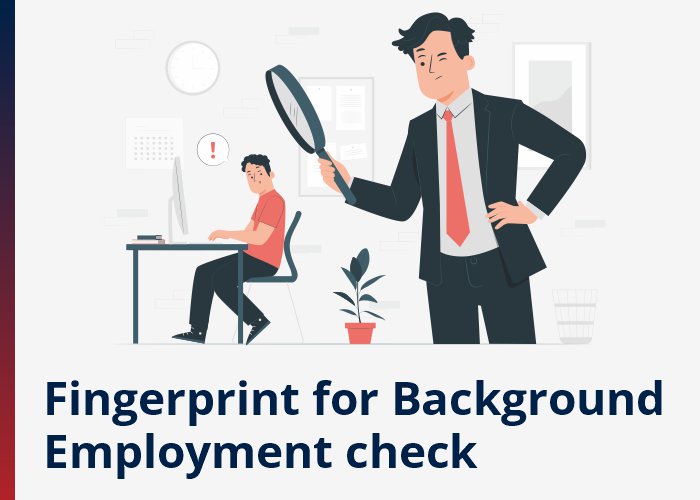 Fingerprint Background Check for Employment