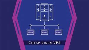 Cheap Linux VPS