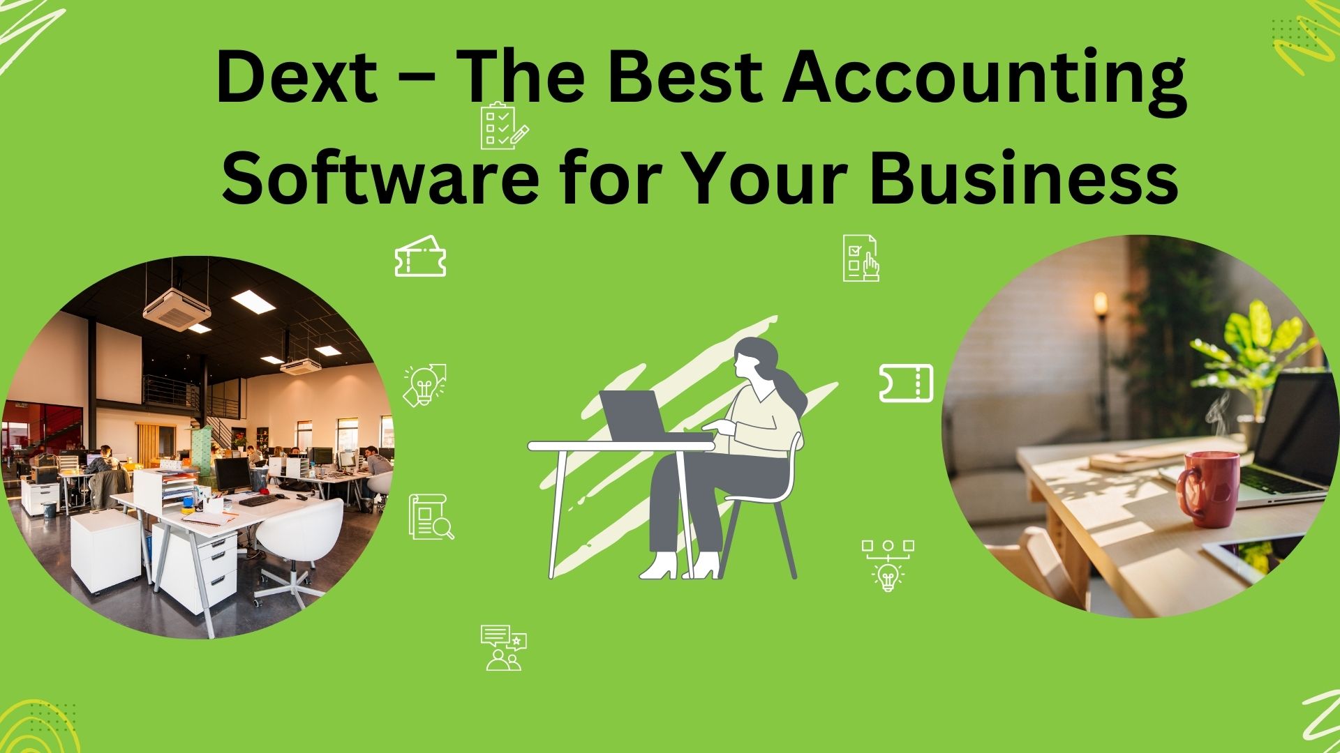 Dext – The Best Accounting Software for Your Business