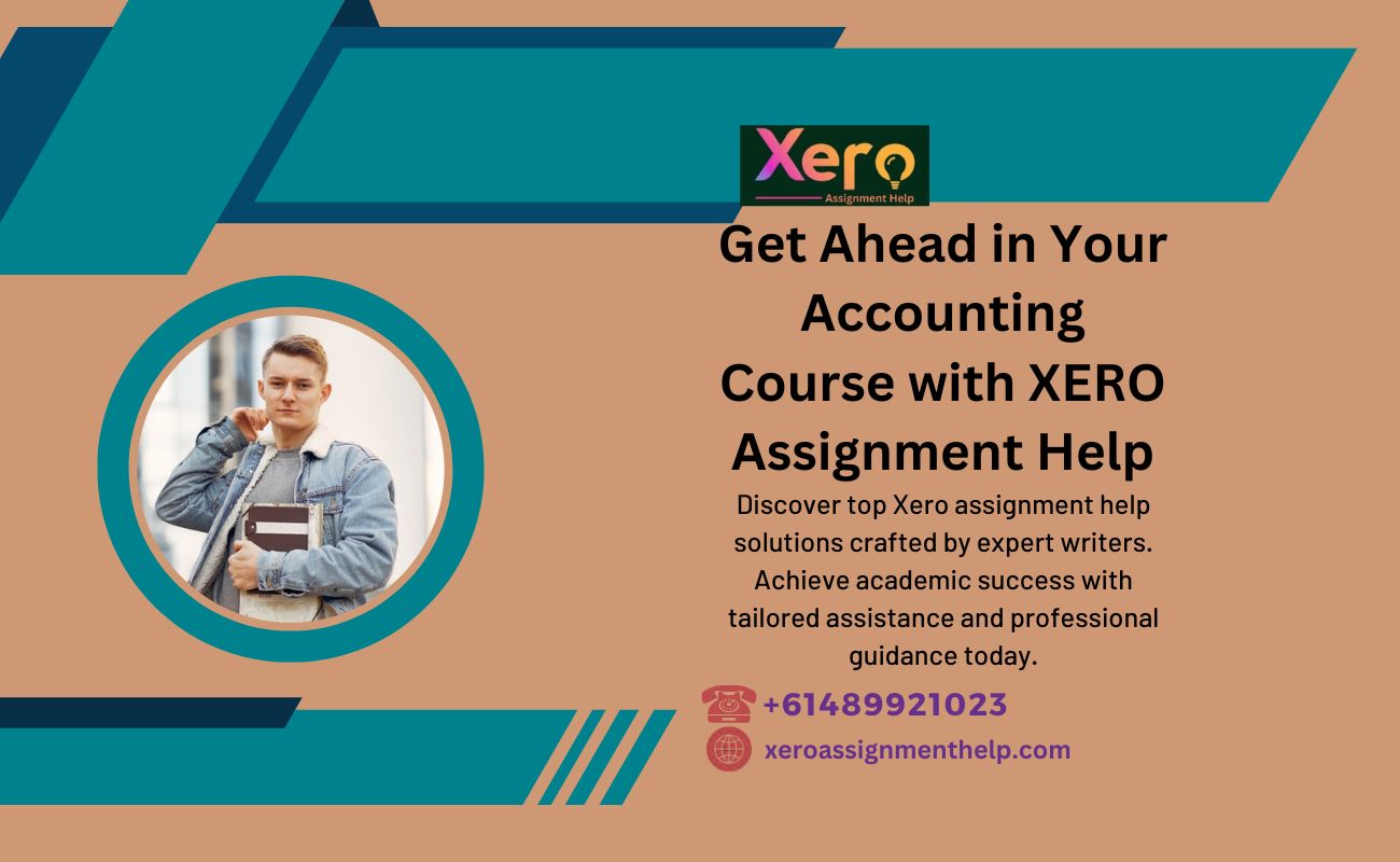 Get Ahead in Your Accounting Course with XERO Assignment Help