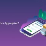 What is a Logistics Aggregator