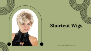 shortcut wigs