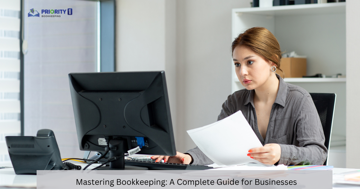 Mastering Bookkeeping A Complete Guide for Businesses