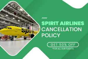 spirit airline cancellation policy