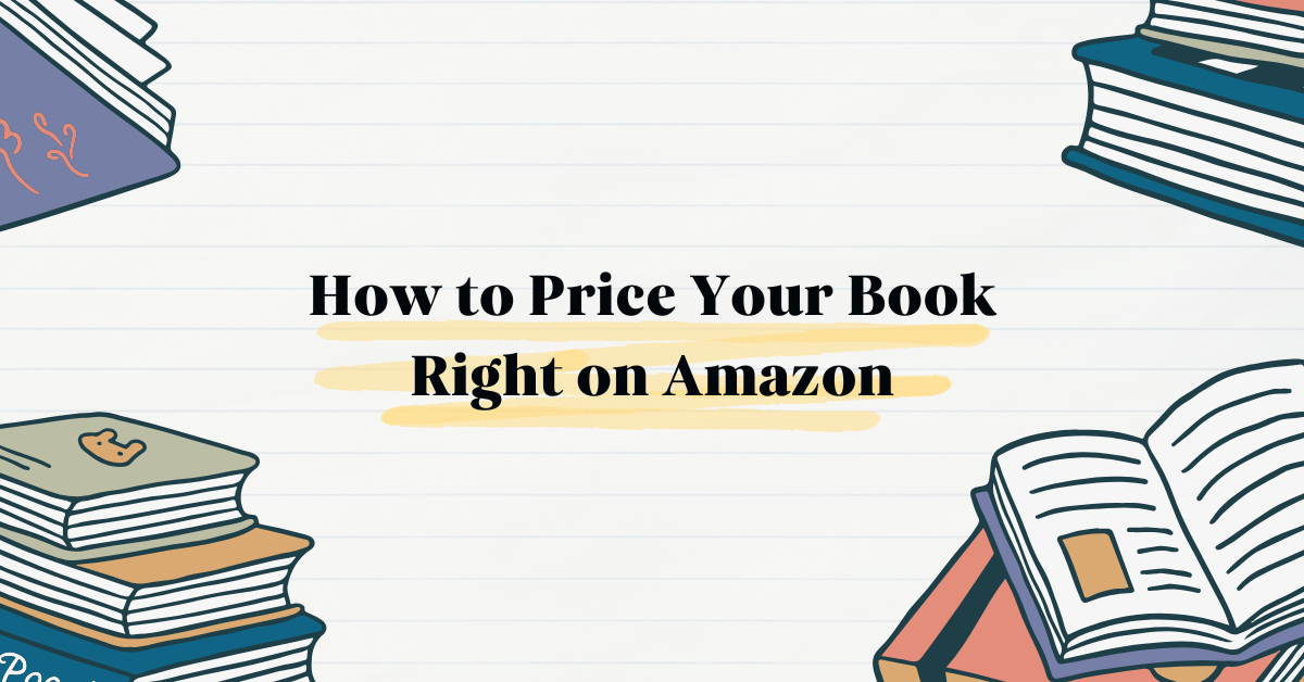 How to Price Your Book Right on Amazon