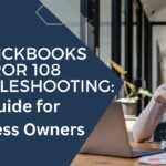 Fix QuickBooks Error 108 Troubleshooting: A Guide for Business Owners