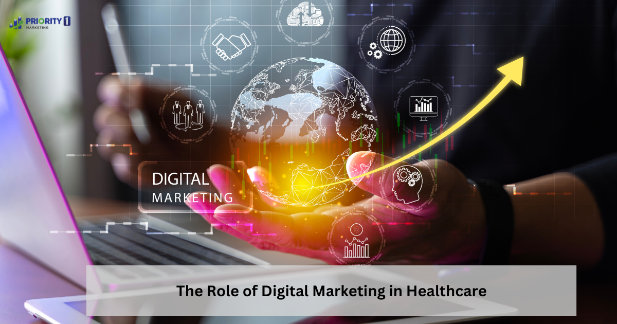 The Role of Digital Marketing in Healthcare