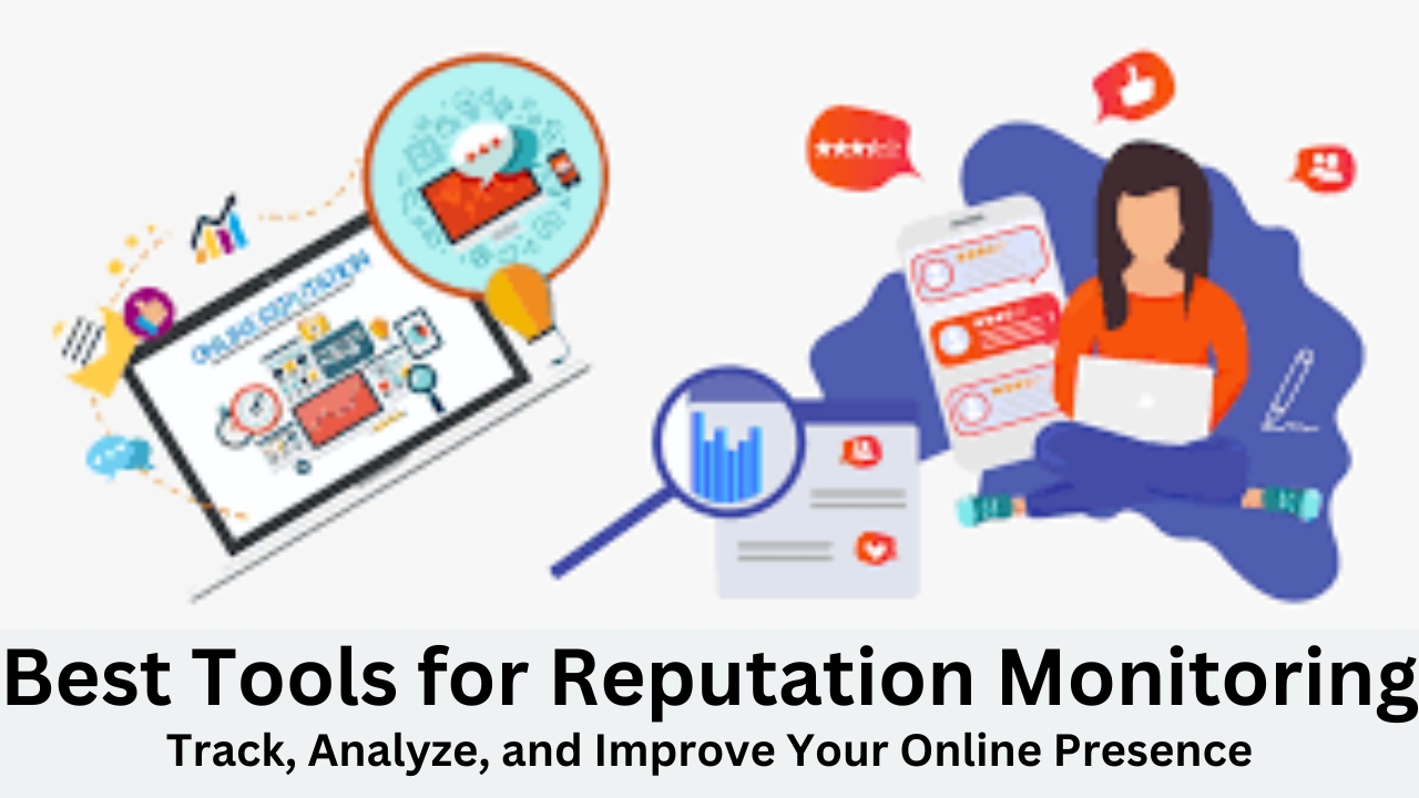 An illustration showcasing reputation monitoring tools, including a woman using a laptop, customer reviews on a mobile screen, analytics charts, and social media engagement icons. The text reads: "Best Tools for Reputation Monitoring: Track, Analyze, and Improve Your Online Presence.