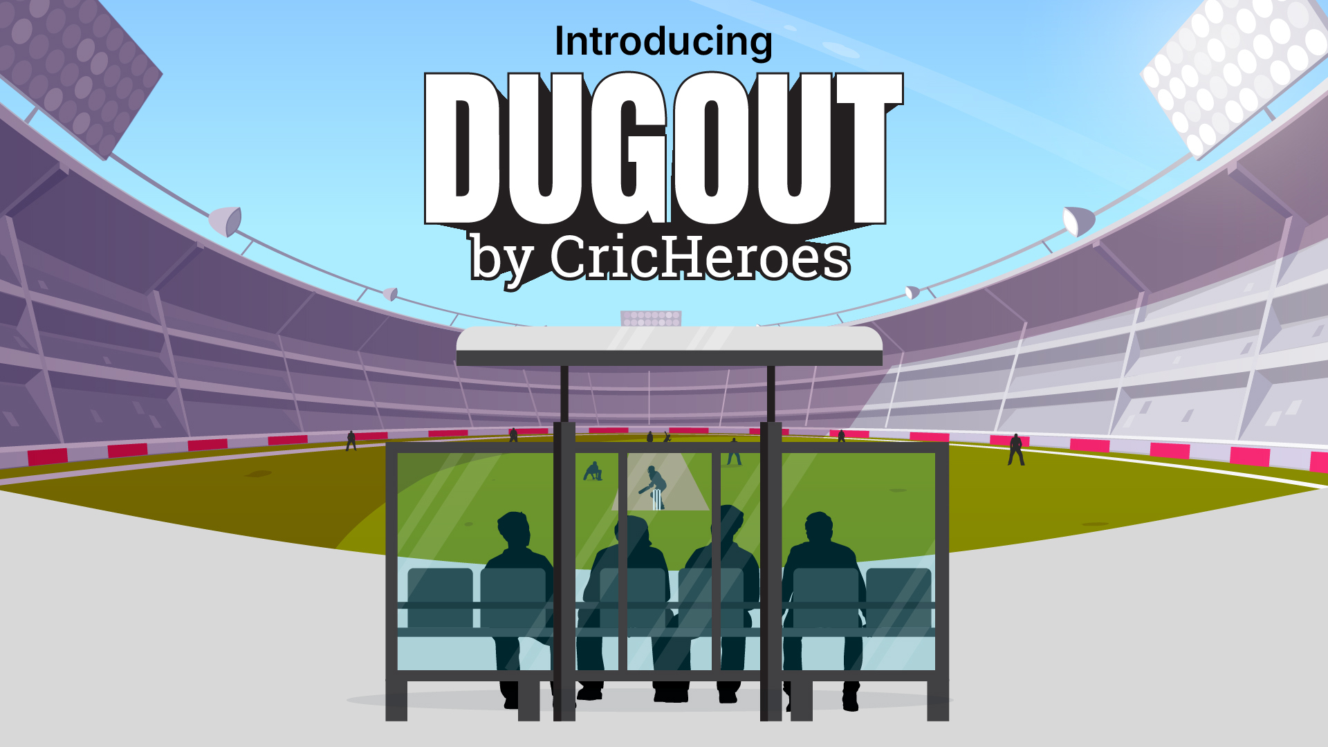 Dugout in Cricket