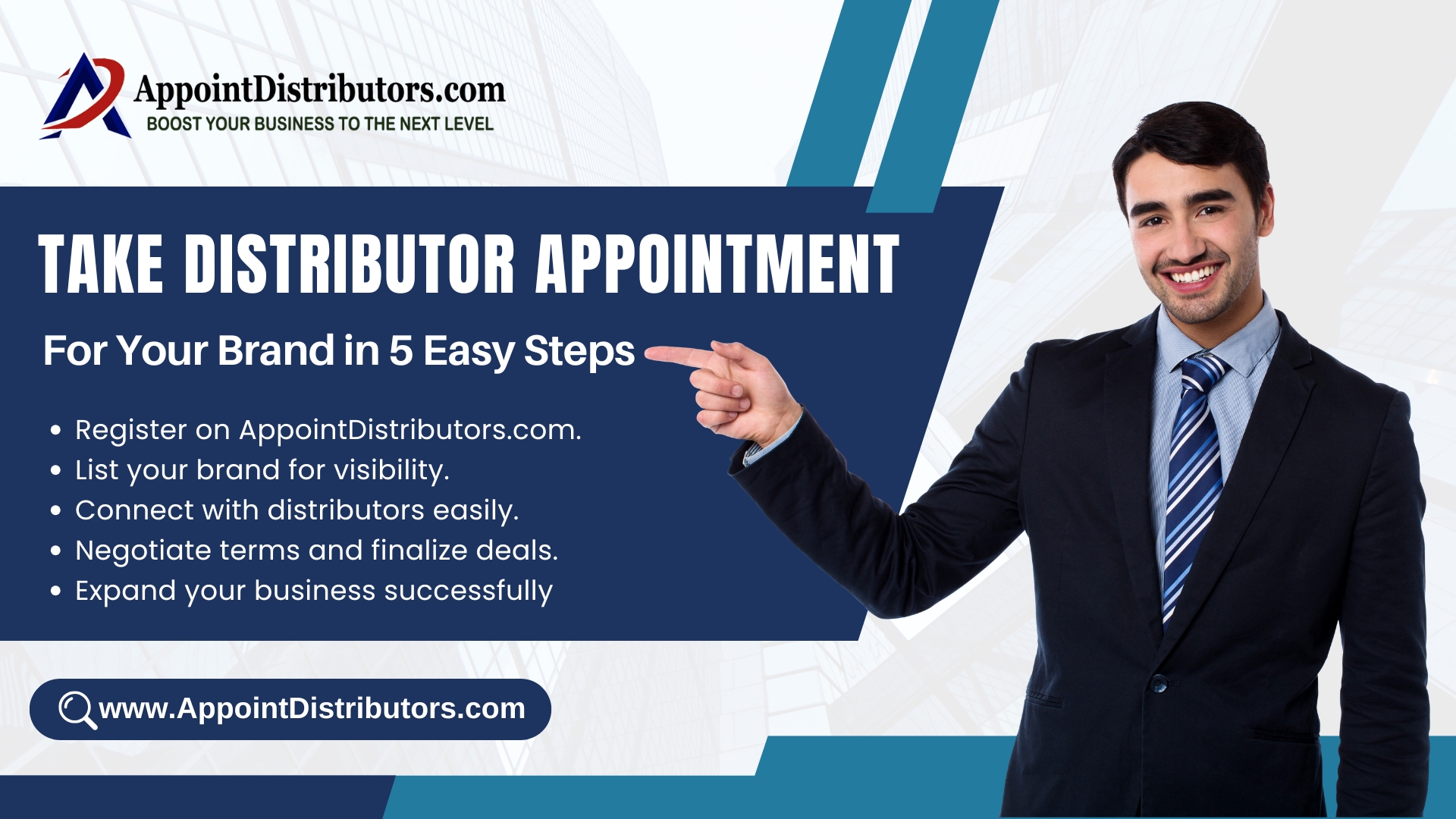 Take a distributor appointment for your brand in 5 easy steps with AppointDistributors.com. Expand your reach, grow your business, and boost sales effortlessly