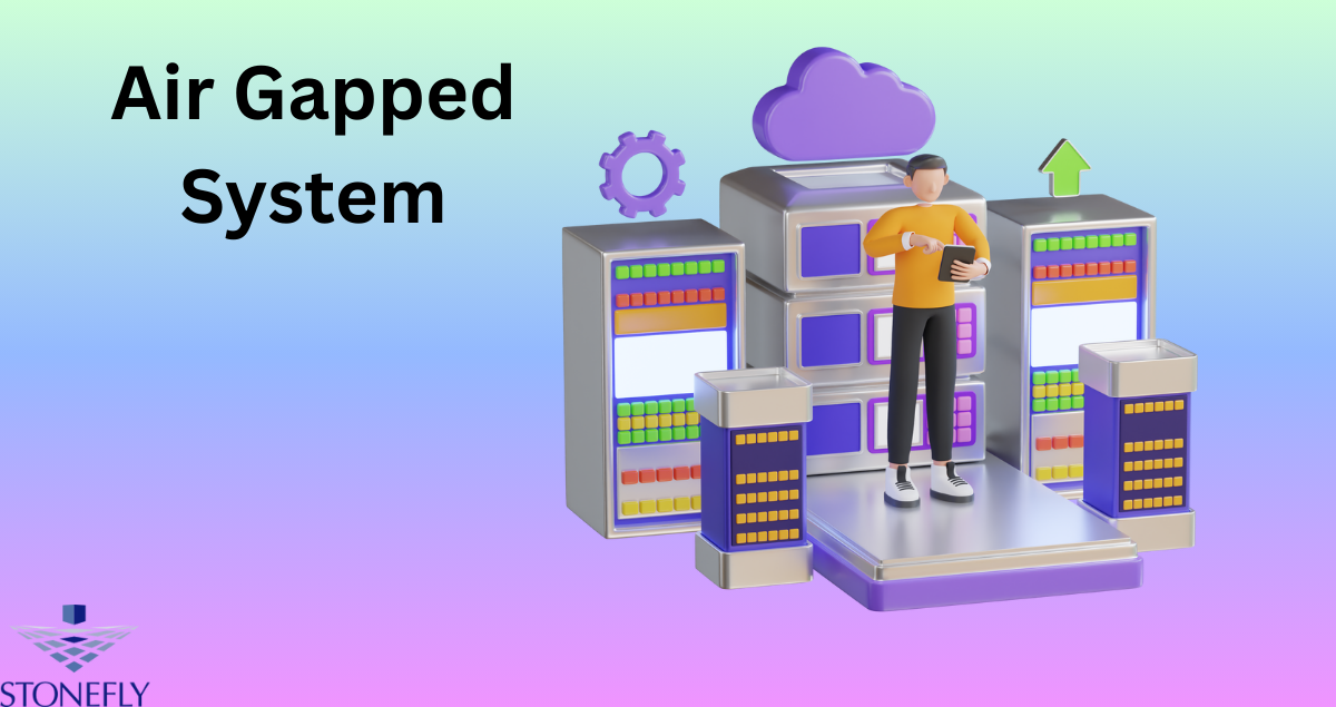 Air Gapped System