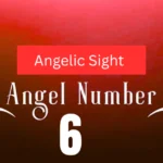 Angel Number 6