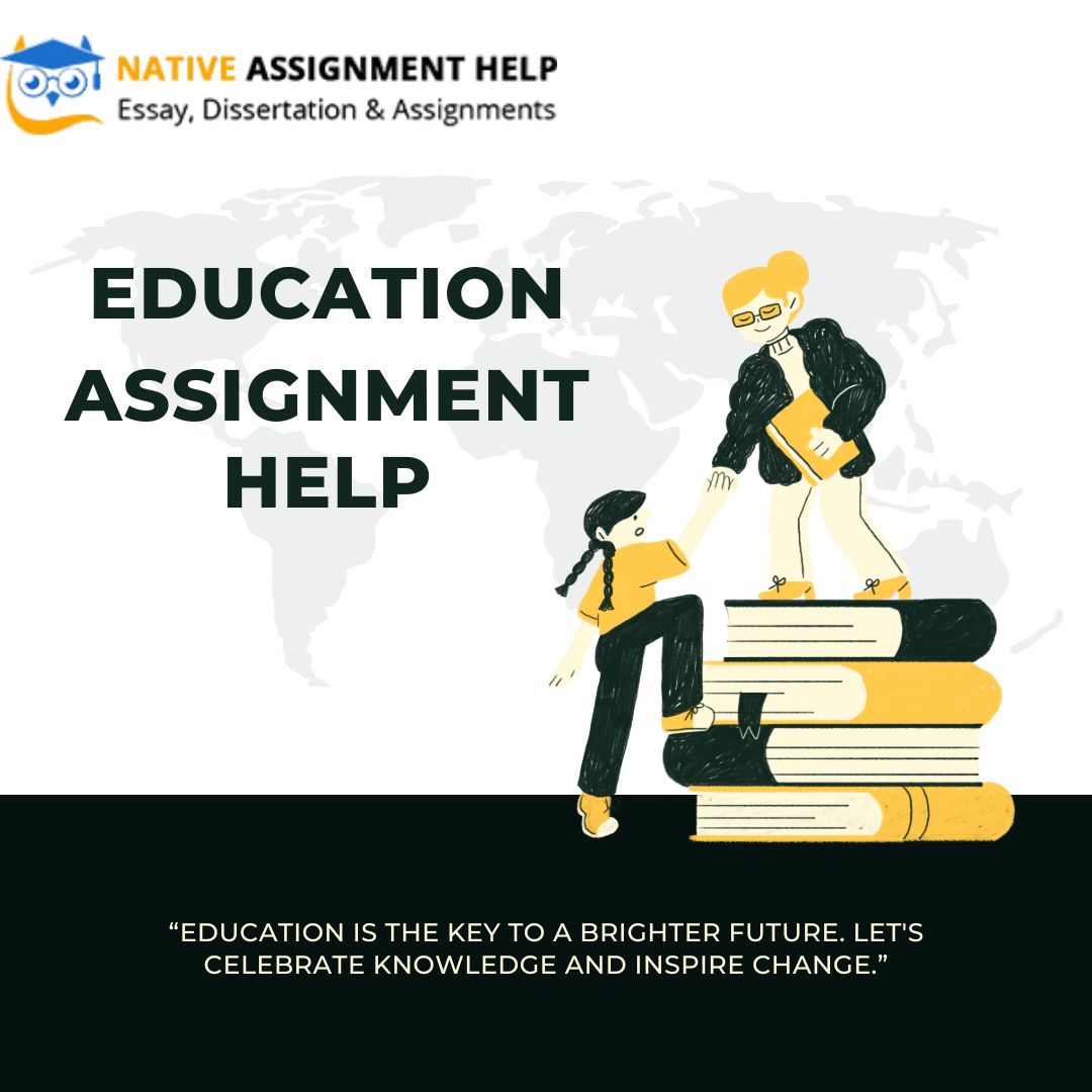 Education Assignment Help in UK