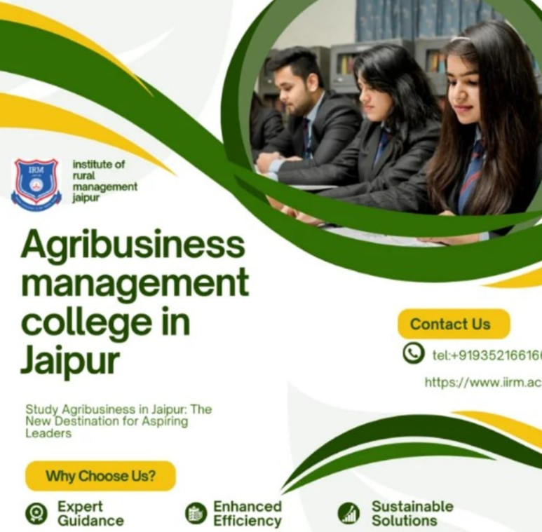 Exploring the Best Agribusiness Management College in Jaipur: A Student’s Guide