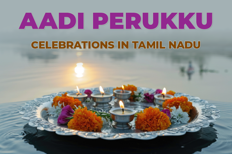 Aadi Perukku celebrations in Tamil nadu