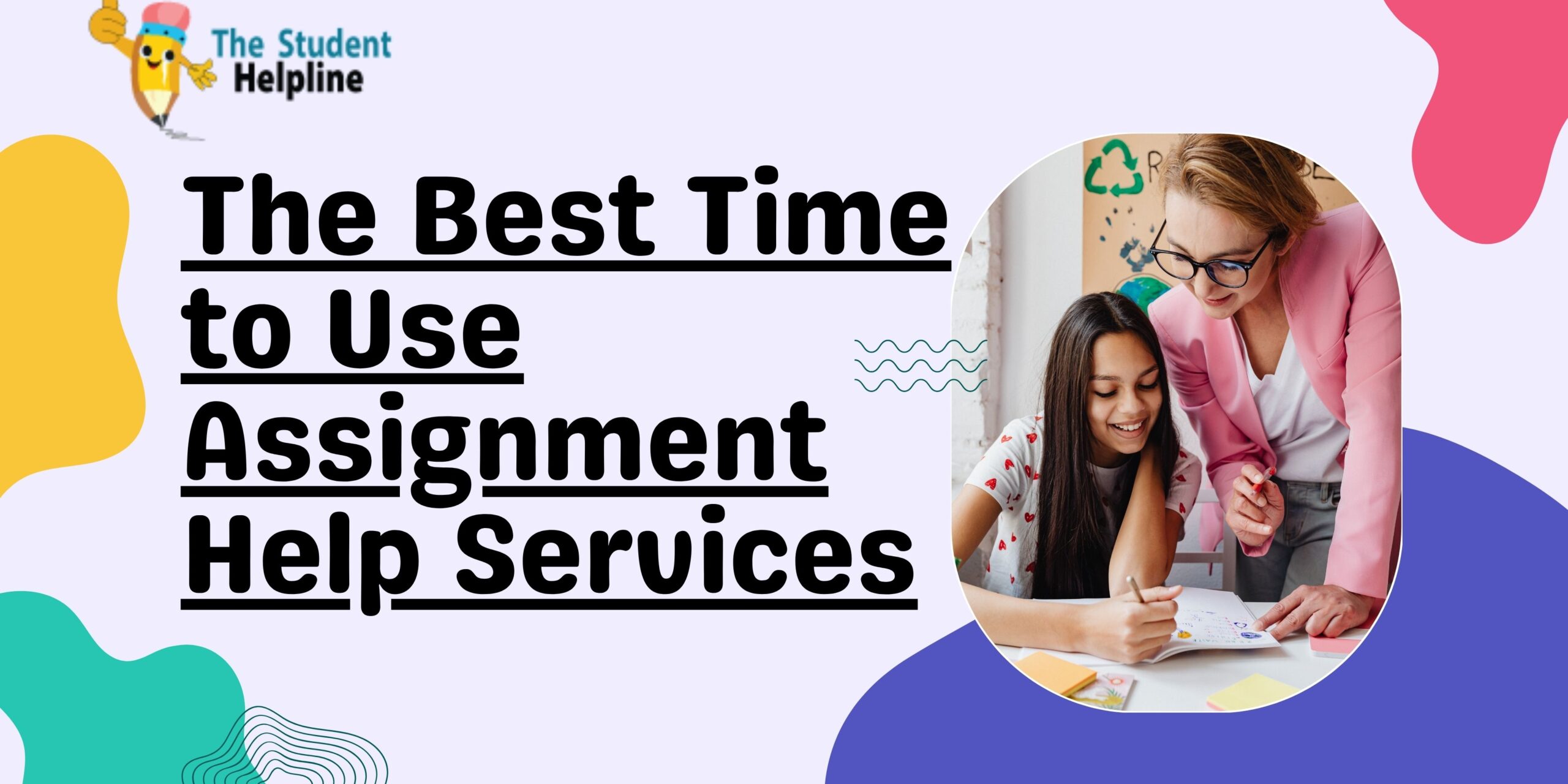 The Best Time to Use Assignment Help Services