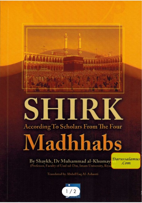 Shirk According to Scholars from the Four Madhhabs